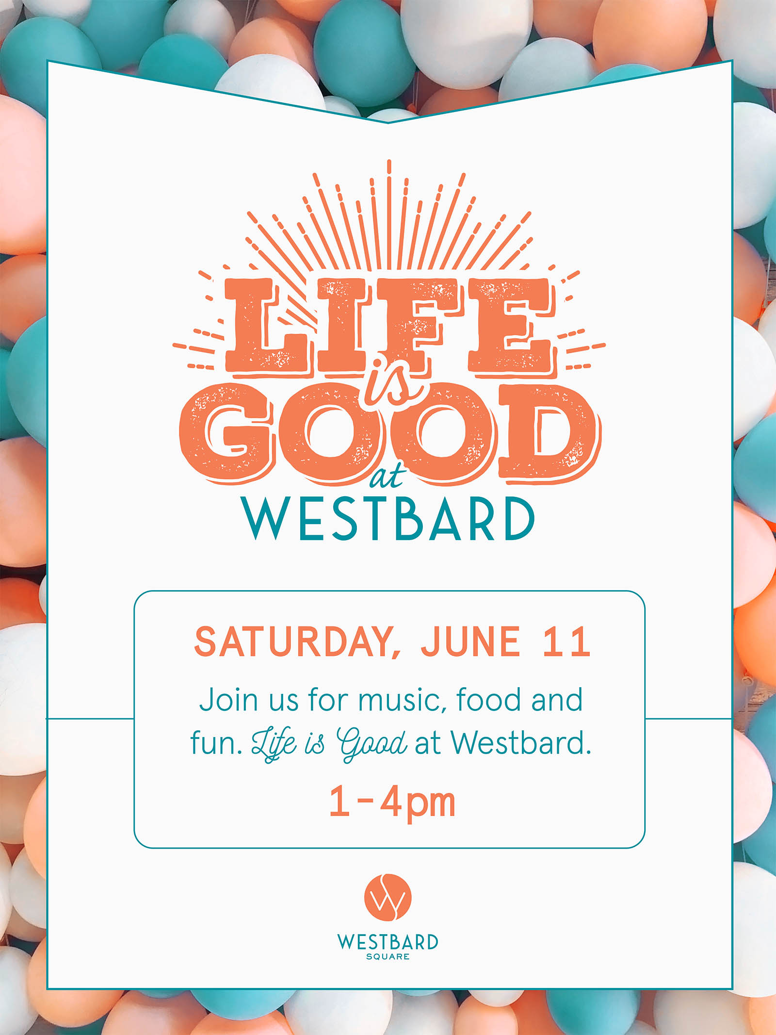 Life Is Good at Westbard Event Poster